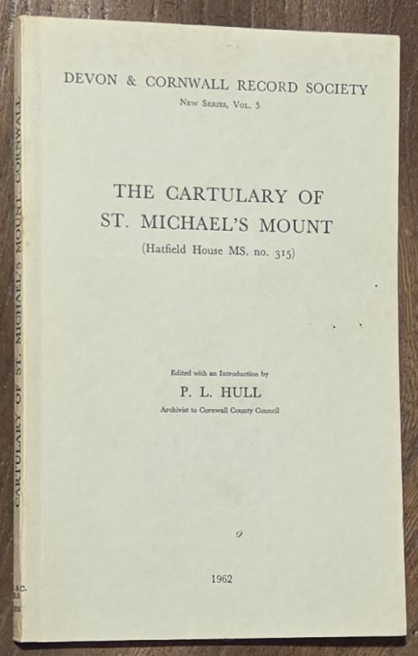 The Cartulary of Launceston Priory (Lambert Palace MS 719) : a Calendar (Devon and Cornwall Record Society New Series Volume 30)