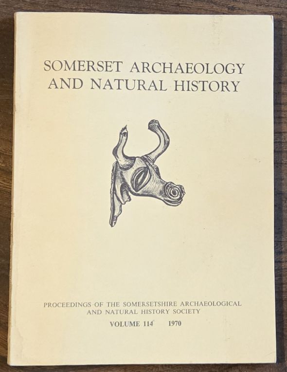Somerset Archaeology and Natural History. The Proceedings of the Somersetshire Archaeological and Natural History Society for 1969/70, vol. 114