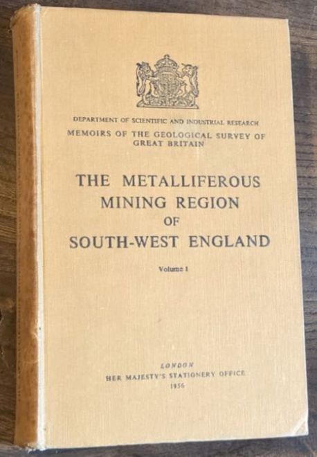 The Metalliferous Mining Region of South West England [2 volumes]