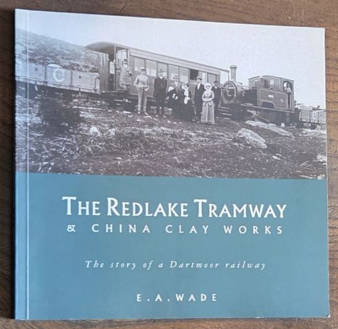 The Redlake Tramway and China Clay Works