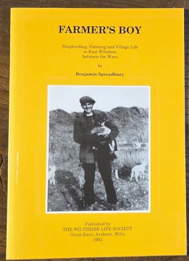 Farmer's Boy : shepherding, farming and village life in east Wiltshire between the Wars