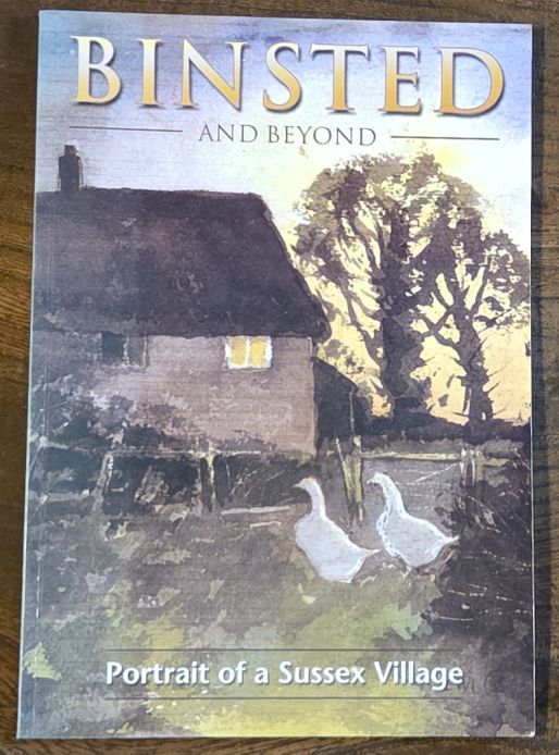 Binsted and Beyond: Portrait of a Sussex Village