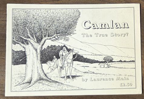 Camlan - the true story