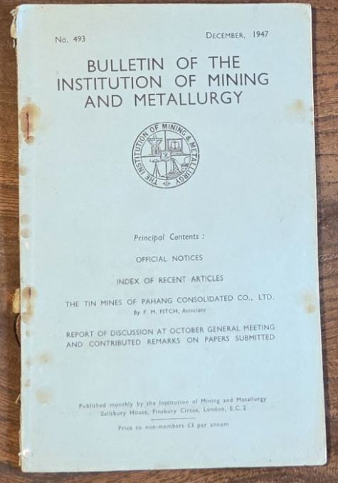 Bulletin of the Institution of Mining and Metallurgy, no.493, December 1947