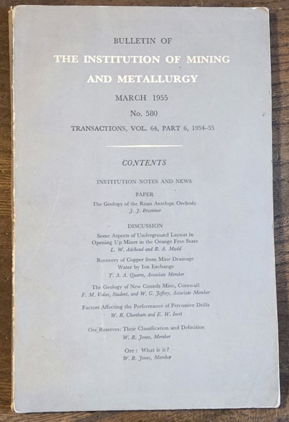 Bulletin of the Institution of Mining and Metallurgy, no.580, March 1955; Transactions, Vol.64, Part 6, 1954-55