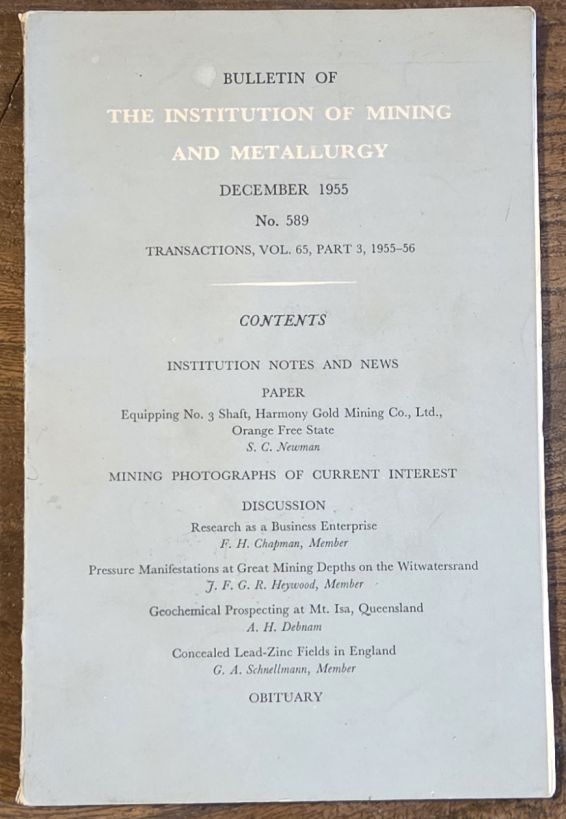 Bulletin of the Institution of Mining and Metallurgy, no.589, December 1955; Transactions, Vol.65, Part 3, 1955-56