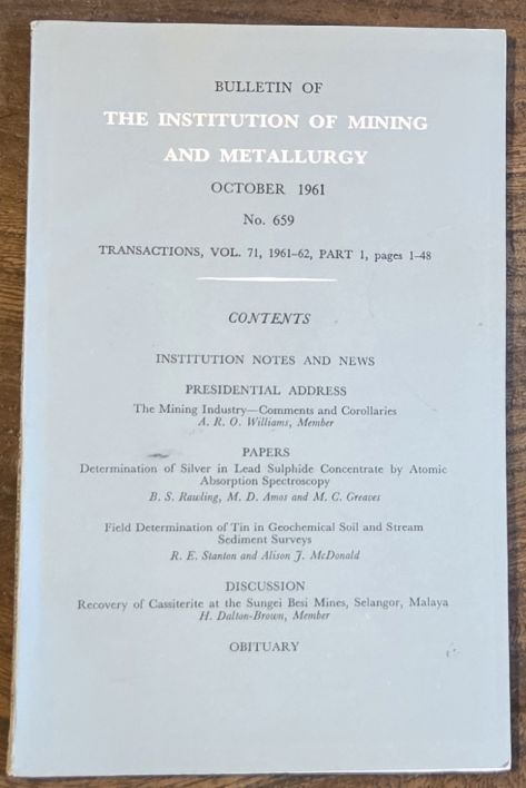 Bulletin of the Institution of Mining and Metallurgy, no.659, October 1961; Transactions, Vol.71, Part 1, 1961-62
