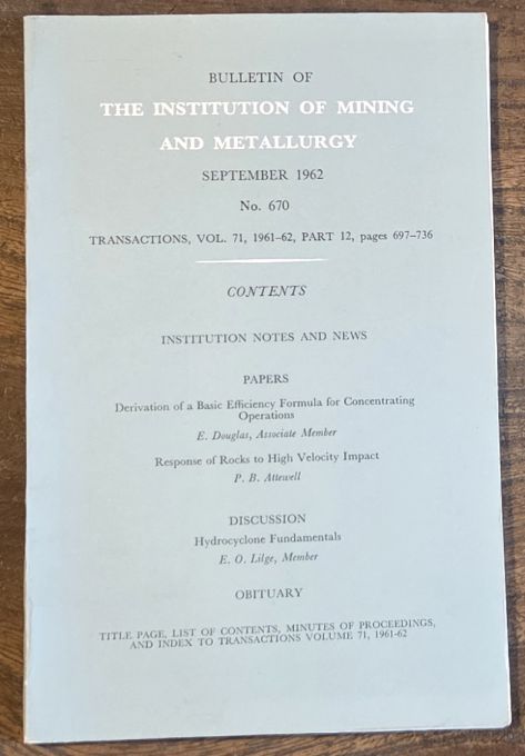 Bulletin of the Institution of Mining and Metallurgy, no.670, September 1962; Transactions, Vol.71, Part 12, 1961-62