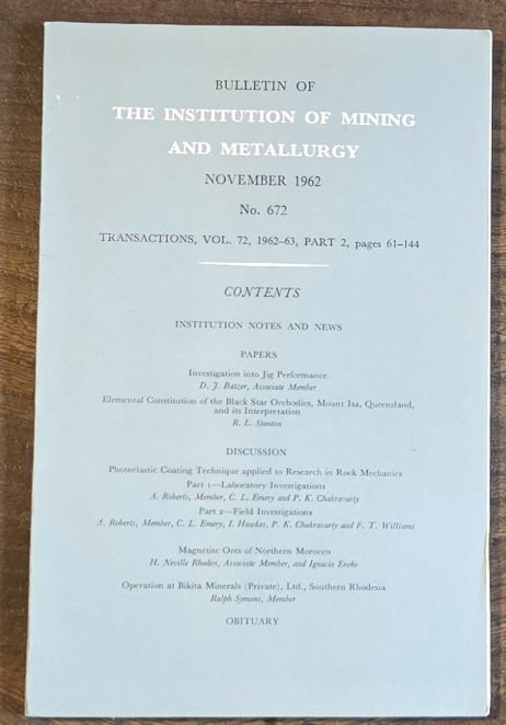 Bulletin of the Institution of Mining and Metallurgy, no.672, November 1962; Transactions, Vol.72, Part 2, 1962-63