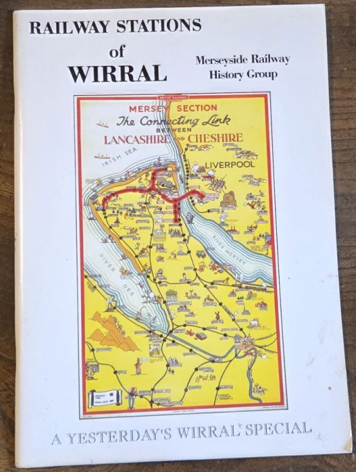 Railway Stations of Wirral (a Yesterday's Wirral Special)