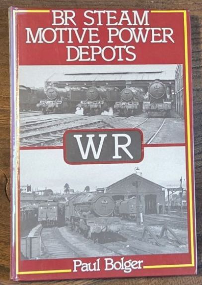 BR Steam Motive Power Depots - WR