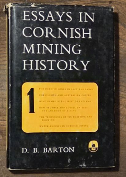 Essays in Cornish Mining History Volumes 1 and 2