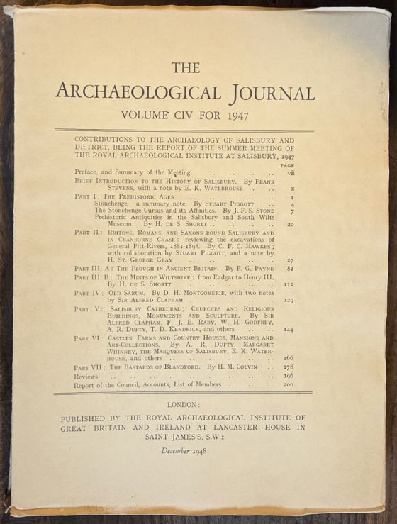 The Archaeological Journal Volume CIV [104] for 1947. Contributions to the archaeology of Salisbury and district .