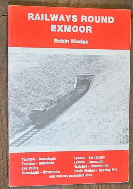 Image for Railways Round Exmoor Railways Round Exmoor