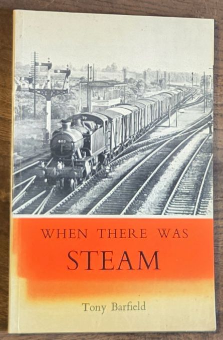 Image for When there was steam : Memories of a Western Region fireman When there was steam : Memories of a Western Region fireman
