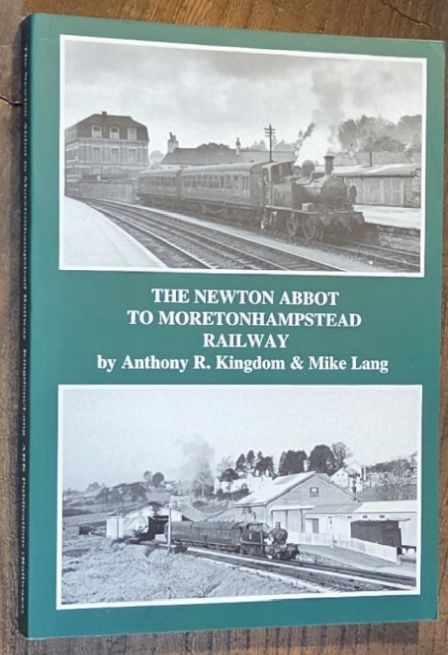 Image for The Newton Abbot to Moretonhampstead Railway The Newton Abbot to Moretonhampstead Railway