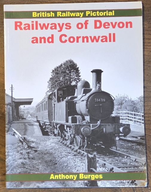Railways of Devon and Cornwall (British Railway Pictorial)