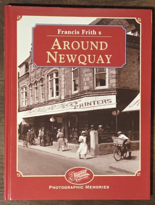 Francis Frith's Around Newquay (Photographic Memories)