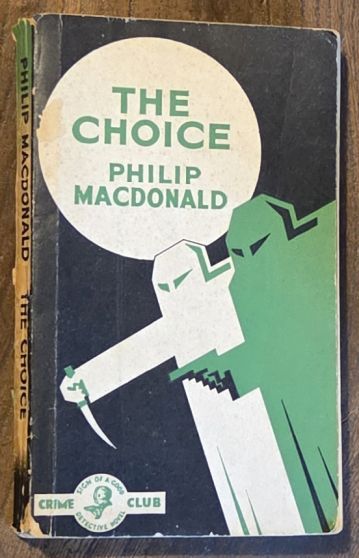 The Choice (The Crime Club Volume 46) (White Circle)