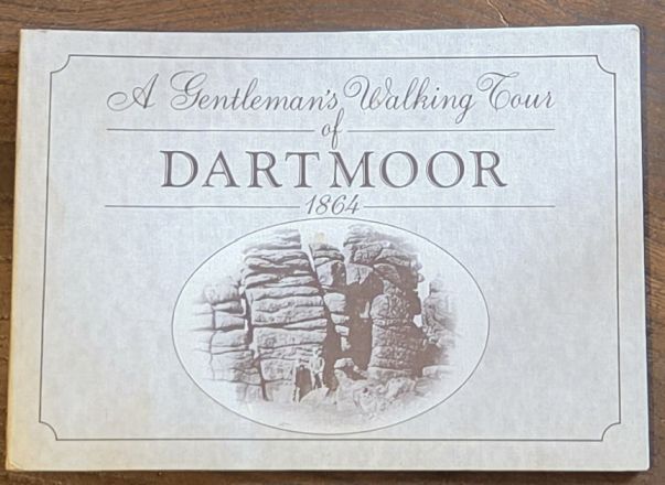 A Gentleman's Walking Tour of Dartmoor 1864