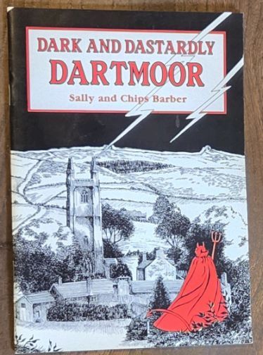 Dark and Dastardly Dartmoor