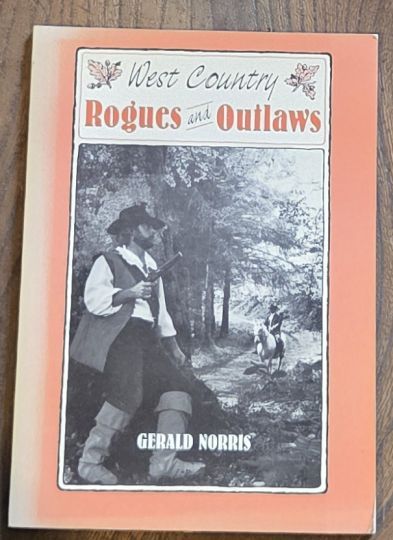 West Country Rogues and Outlaws