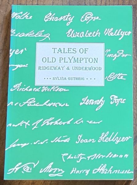 Tales of Old Plympton, Ridgeway & Underwood