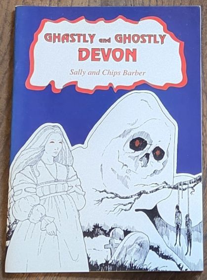 Ghastly and Ghostly Devon