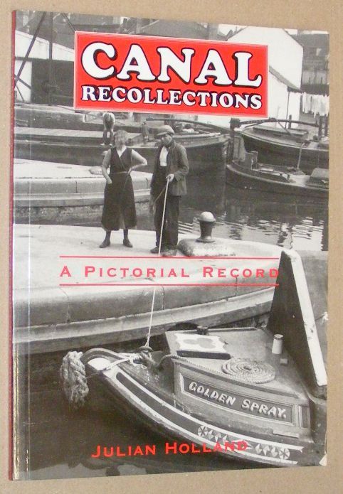 Canal Recollections: a Pictorial Record