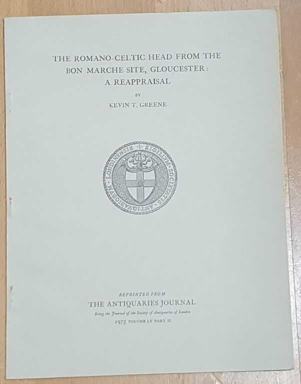 The Romano-Celtic Head from the Bon Marche Site, Gloucester: a Reappraisal