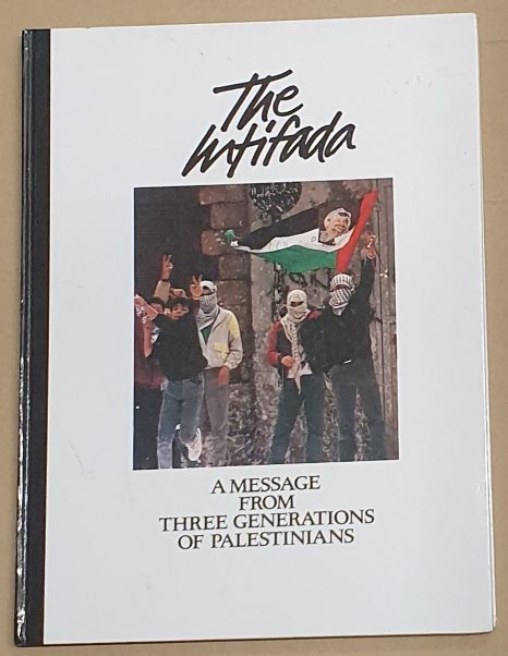 The Intifada: a Message from Three Generations of Palestinians