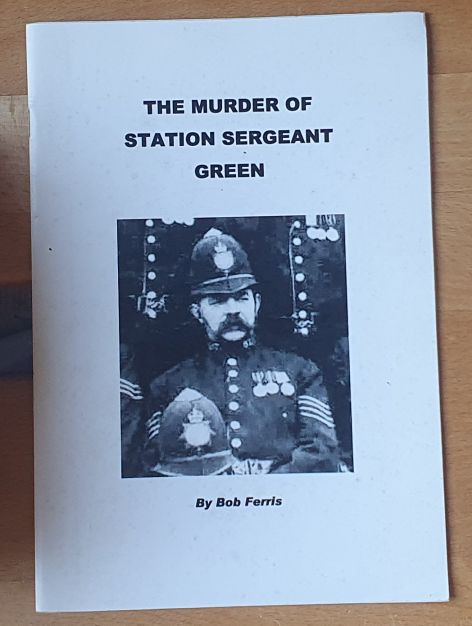 The Murder of Station Sergeant Green