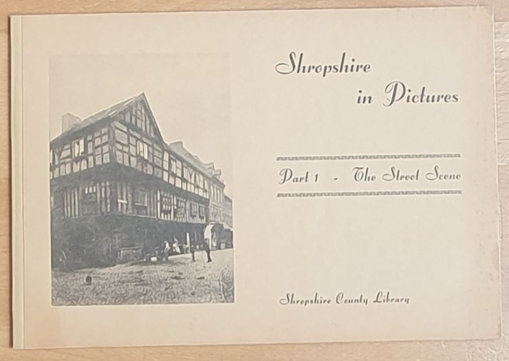 Shropshire in Pictures Part 1 - The Street Scene